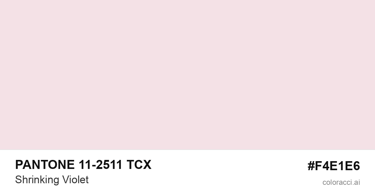 PANTONE 11-2511 TCX Shrinking Violet color swatch #F4E1E6