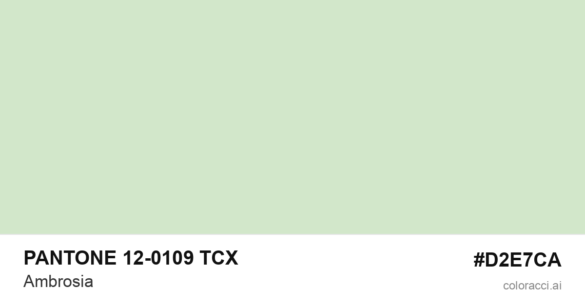PANTONE 12-0109 TCX Ambrosia color swatch #D2E7CA
