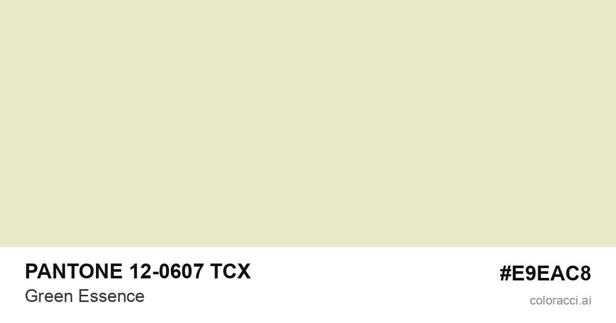 PANTONE 12-0607 TCX Green Essence color swatch #E9EAC8