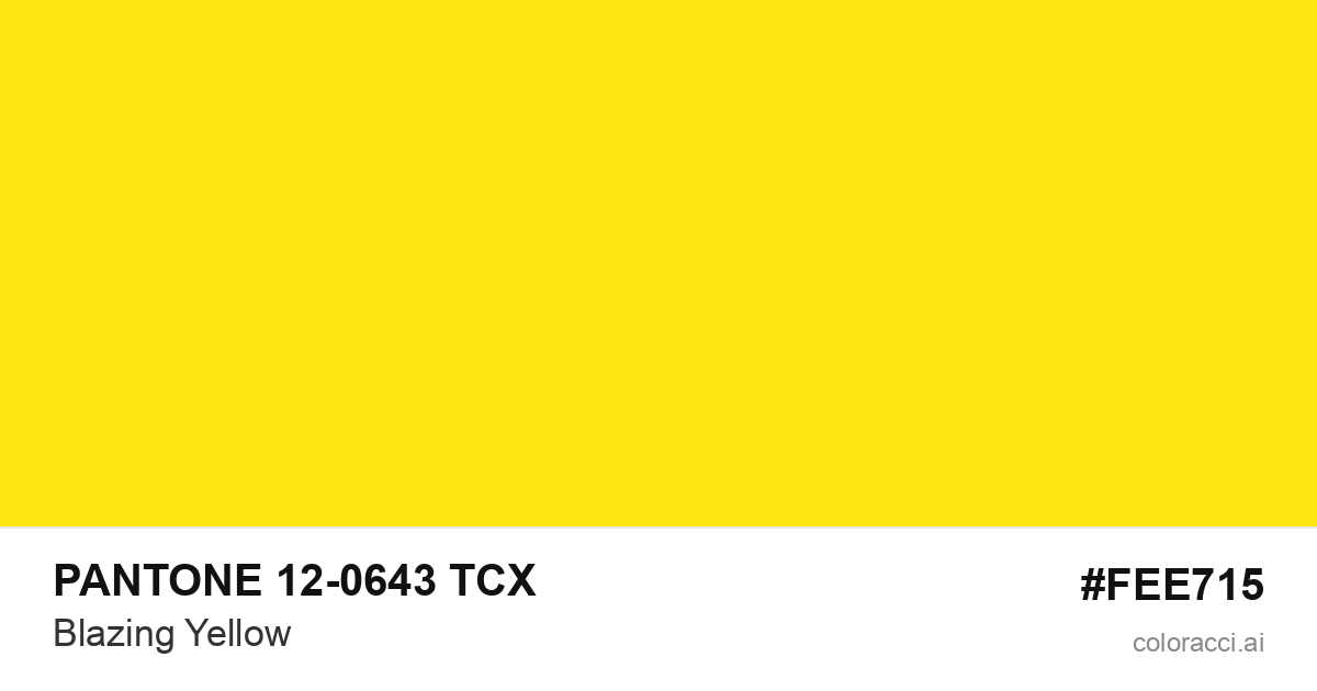 PANTONE 12-0643 TCX Blazing Yellow color swatch #FEE715