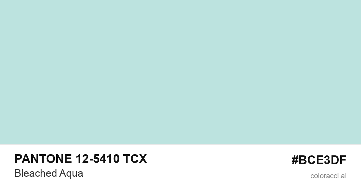 PANTONE 12-5410 TCX Bleached Aqua color swatch #BCE3DF