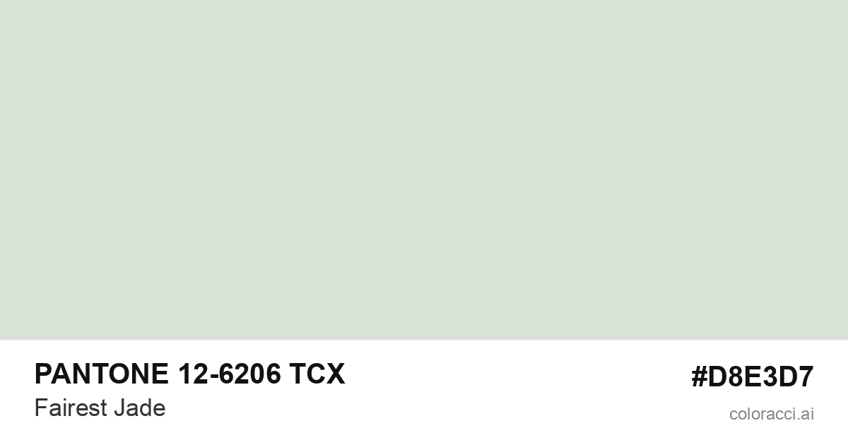 PANTONE 12-6206 TCX Fairest Jade color swatch #D8E3D7