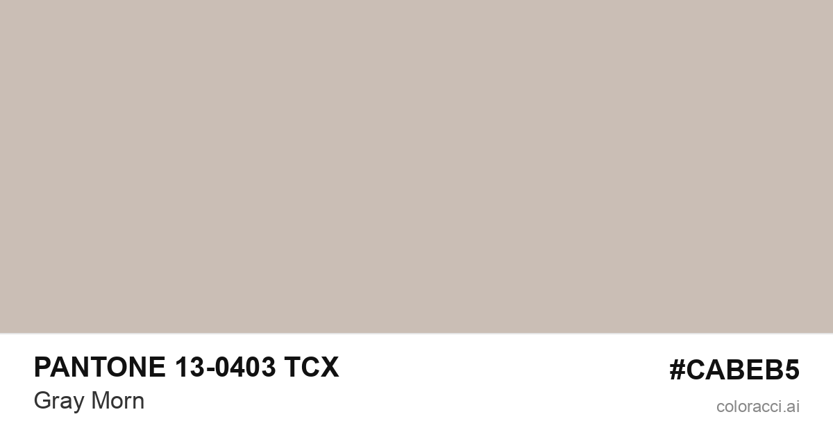 PANTONE 13-0403 TCX Gray Morn color swatch #CABEB5