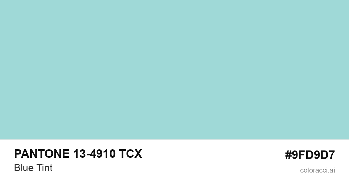 PANTONE 13-4910 TCX Blue Tint color swatch #9FD9D7