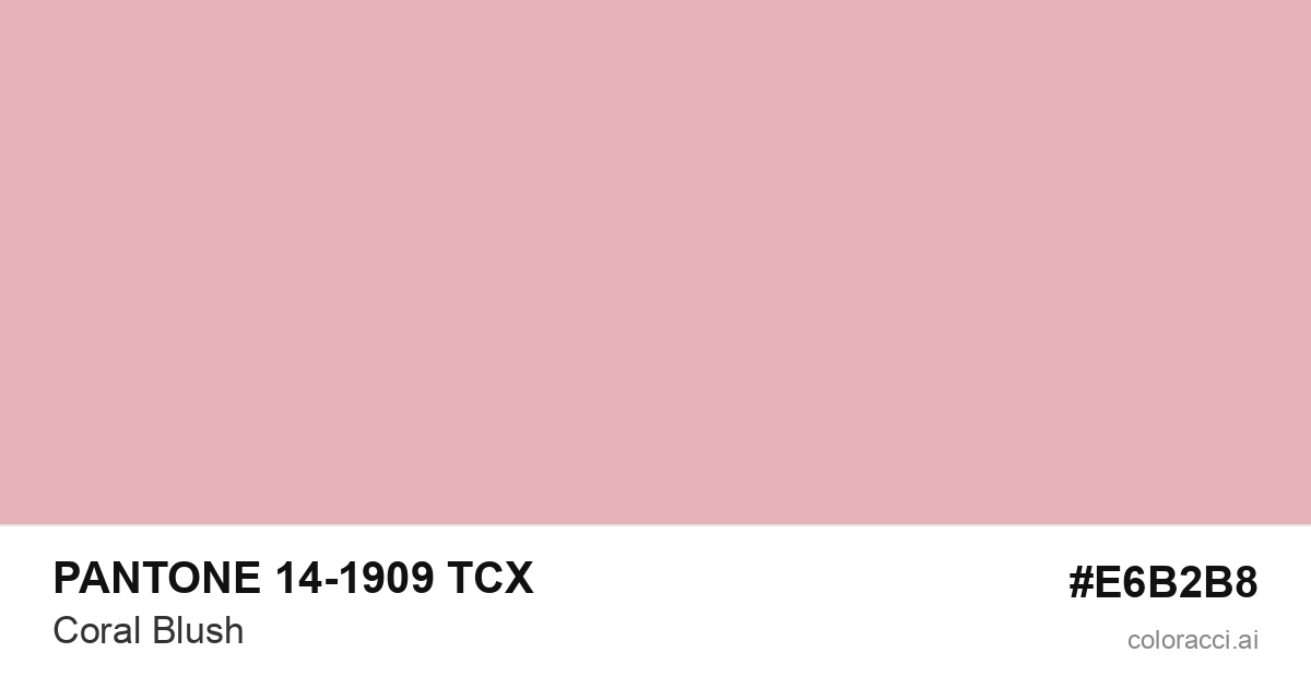 PANTONE 14-1909 TCX Coral Blush color swatch #E6B2B8
