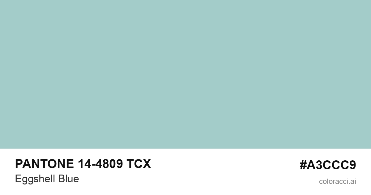 PANTONE 14-4809 TCX Eggshell Blue color swatch #A3CCC9