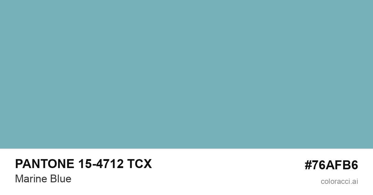 PANTONE 15-4712 TCX Marine Blue color swatch #76AFB6
