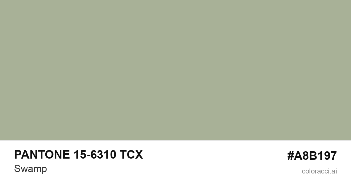 PANTONE 15-6310 TCX Swamp color swatch #A8B197