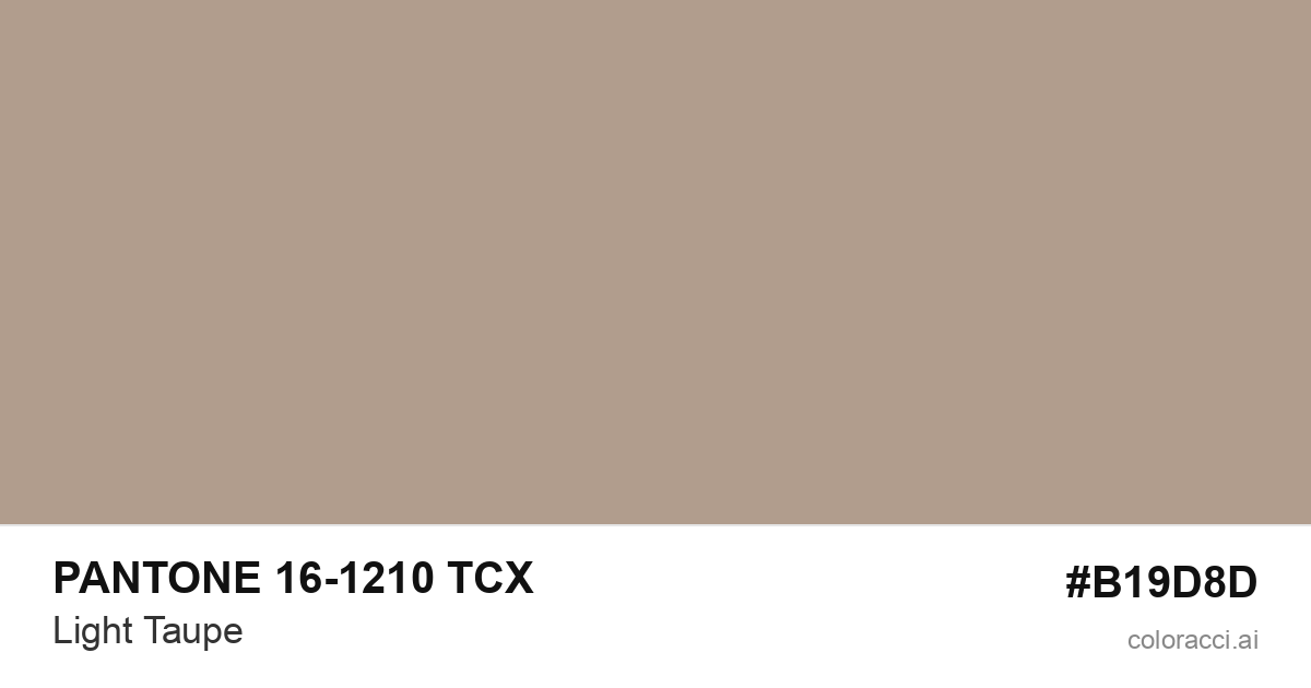 PANTONE 16-1210 TCX Light Taupe color swatch #B19D8D
