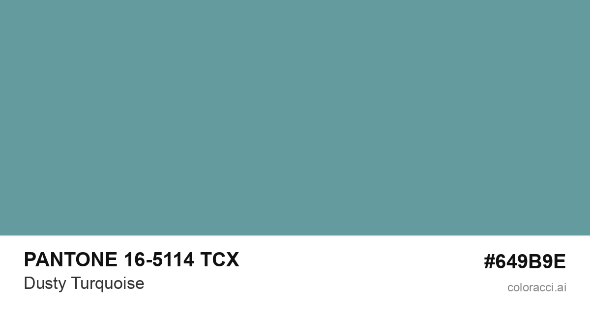 PANTONE 16-5114 TCX Dusty Turquoise color swatch #649B9E