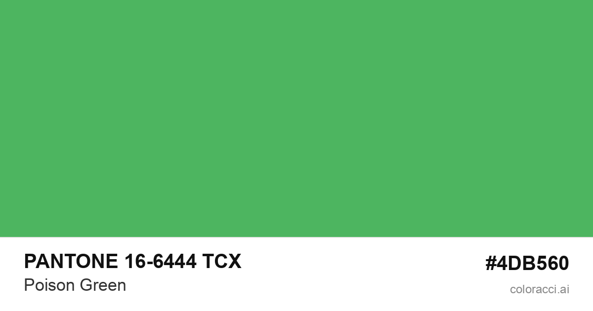 PANTONE 16-6444 TCX Poison Green color swatch #4DB560
