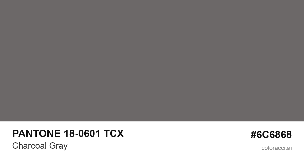 PANTONE 18-0601 TCX Charcoal Gray color swatch #6C6868