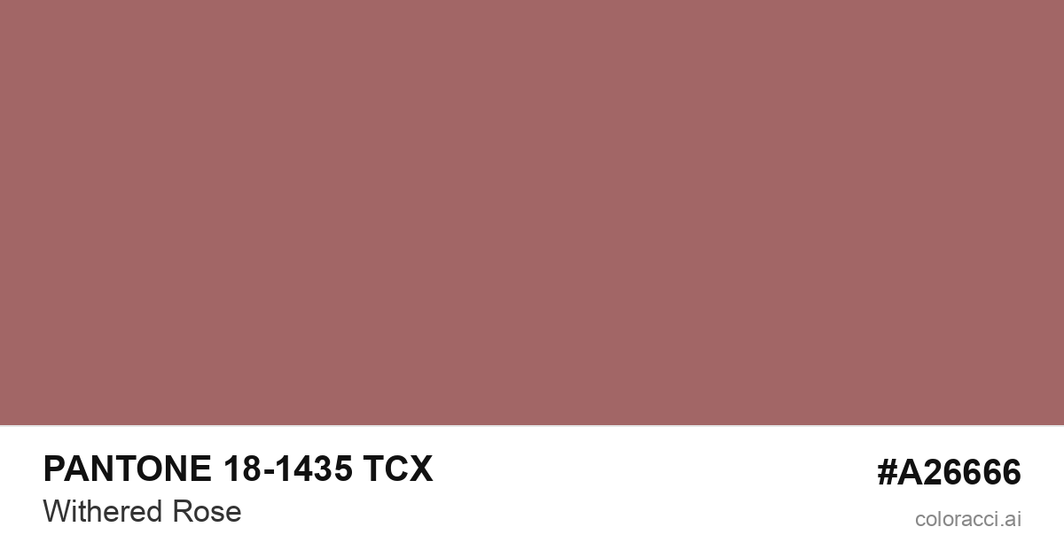 PANTONE 18-1435 TCX Withered Rose color swatch #A26666