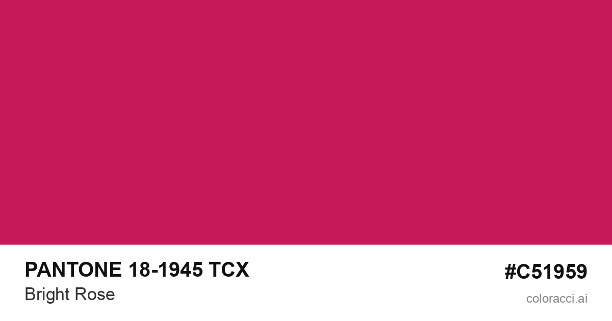 PANTONE 18-1945 TCX Bright Rose color swatch #C51959
