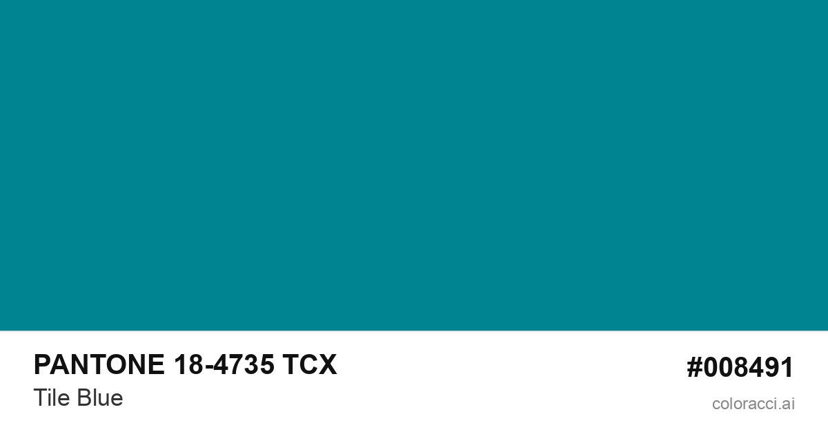 PANTONE 18-4735 TCX Tile Blue color swatch #008491