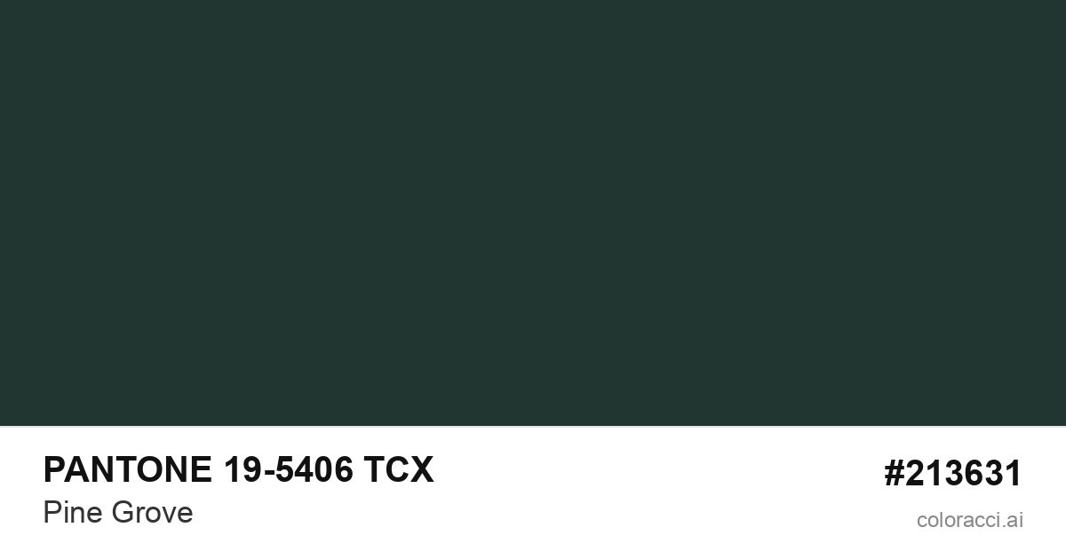 PANTONE 19-5406 TCX Pine Grove color swatch #213631